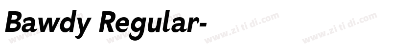 Bawdy Regular字体转换